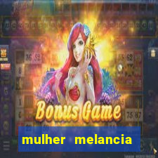 mulher melancia dancando nua